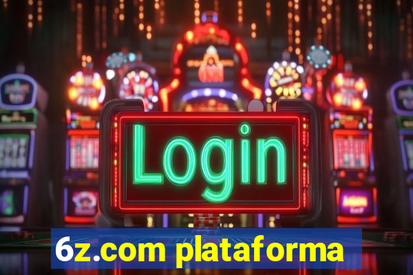 6z.com plataforma